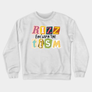 Autism Rizz Em With The Tism Autistic Possum Crewneck Sweatshirt